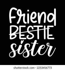 Friend Bestie Soul Sister Best svg