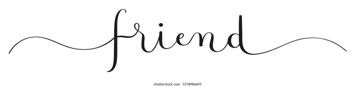 33,428 Friends Calligraphy Images, Stock Photos & Vectors | Shutterstock