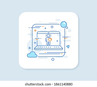 Friend line icon. Abstract vector button. Friendship love sign. Assistance business symbol. Friend line icon. Laptop concept badge. Vector