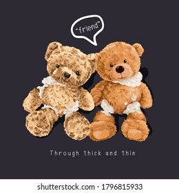 friend slogan with broken bear toy couple illustration