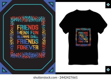 The Friend T-Shirt Design Vector
