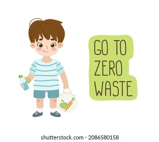Friendly boy with cotton shopper and reusable bottle. Go to zero waste lettering. Eco friendly child.