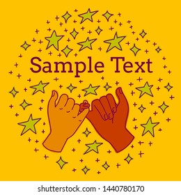 Friendly logo template with sample text. Hand-drawn doodle illustration of pinky swear gesture. Two hands, friendship concept. Shiny stars decoration. Bright colors.