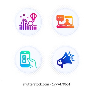 Friends chat, Roller coaster and Mobile survey icons simple set. Button with halftone dots. Megaphone sign. Message, Attraction park, Phone quiz test. Brand advertisement. Technology set. Vector