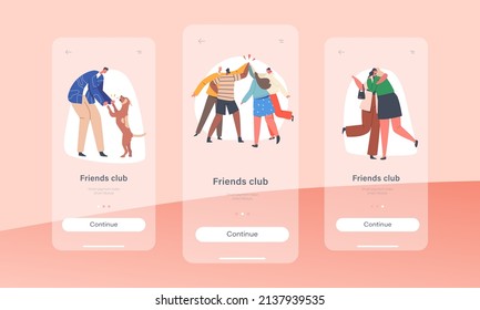 Friends Club Mobile App Page Onboard Screen Template. Male and Female Characters Greeting Each Other, Man Play with Dog. People Saying Hello in Different Manners Concept. Cartoon Vector Illustration