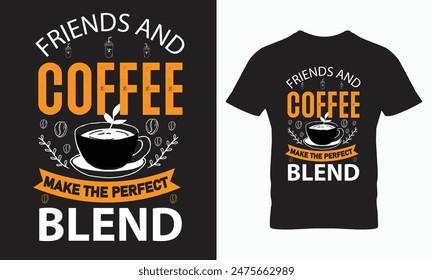 Friends and coffee make the perfect blend 