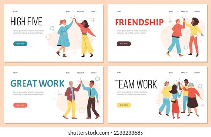 Friends and colleagues greeting each other, landing page template - flat vector illustration. Set of web banners with concepts of friendship and team work. People give high five.