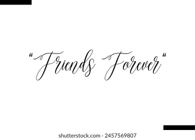 friends forever calligraphy text food saying