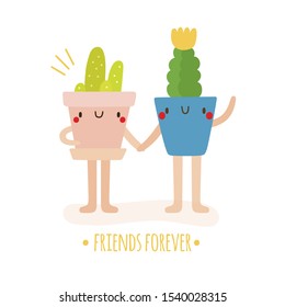 Friends Forever - cute vector illustration with two HousePlants holding hands. Funny Plants characters on a white background. 