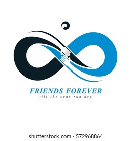 Friends Forever, everlasting friendship, beautiful vector logo combined with two symbols of eternity loop and human hands.