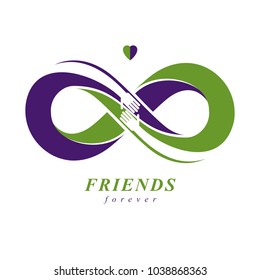 Friends Forever, everlasting friendship unusual vector logo combined with two symbols of Infinity and human hands.