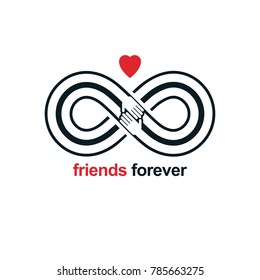 Friends Forever, everlasting friendship unusual vector logo combined with two symbols of Infinity and human hands.