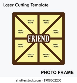 Fotograma fotográfico de corte láser de amigos. Mejor idea de regalo para los amigos y el día de la amistad. Diseño de plantilla de fotograma de corte láser para corte mdf y acrílico. Plantilla de fotograma de sublimación.