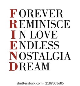 Friends lettering abstract,Graphic design print t-shirt fashion,vector,poster,card