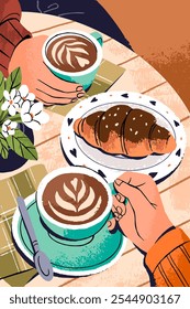 Friends meeting in cafe, drink coffee top view. People hold handle of cups of cappuccino poster. Couple with mugs in hands and croissant communicates at table in coffeehouse. Flat vector illustration.