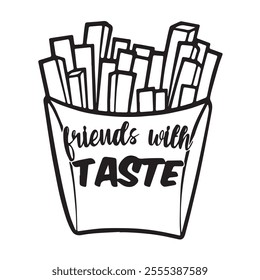 friends with taste logo inspirational positive quotes, motivational, typography, lettering design