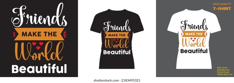 Friends title t shirt slogan and apparel design, typography, print, vector illustration t shirt design for fashion apparel printing. Suitable for tote bags, stickers, mug, hat