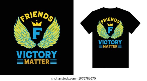 Friends Victory Matter Grunge Vintage T-shirt design F Letter T-shirt design, graphic tees