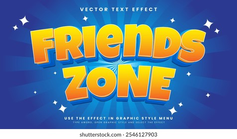 Friends zone editable text effect Template with modern style
