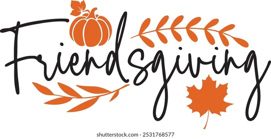 Friendsgiving Thanksgiving typography clip art design on plain white transparent isolated background for card, shirt, hoodie, sweatshirt, apparel, card, tag, mug, icon, poster or badge