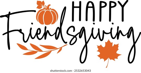 Friendsgiving Thanksgiving typography clip art design on plain white transparent isolated background for card, shirt, hoodie, sweatshirt, apparel, card, tag, mug, icon, poster or badge