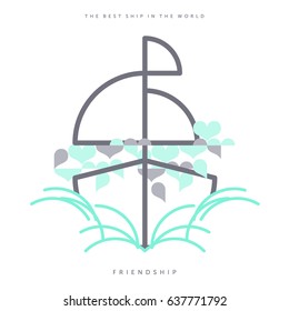 Friendship is the best ship in the world. An Abstract Vector Graphic Symbolic Icon of Friendship Full of Love and Sympathy Sailing in the Ocean.