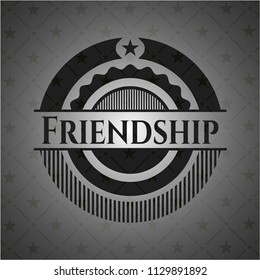 Friendship black badge