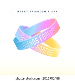 Friendship Day greeting card, the happy holiday of amity. Three rubber bracelets for best friends: yellow, pink, and turquoise. Silicone wristbands and inscription of congratulations. Vector Eps 10.