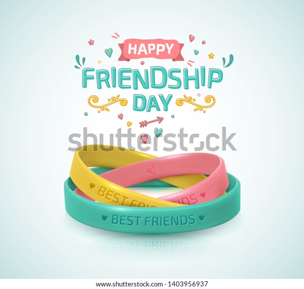 Friendship Day greeting card, happy holiday\
of amity. Three rubber bracelets for best friends: yellow, pink and\
turquoise. Silicone wristbands and inscription of congratulations.\
Vector illustration