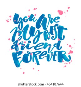 Friendship day lettering motivation poster. Ink artistic modern brush calligraphy print. Handdrawn trendy design for a logo, greeting cards, invitations, banners, t-shirts.