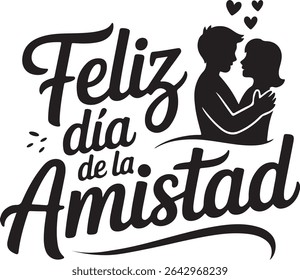 
Dia da Amizade Silhueta de Tipografia Espanhola, Feliz Dia de la Amistad Silhueta Tipografia Vetor
