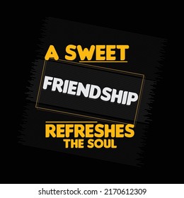 Friendship day stylish t-shirt and apparel abstract design., poster, typography. Vector illustration. print