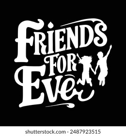 friendship day, typography, t-shirt design, vector.