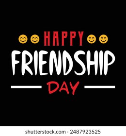friendship day, typography, t-shirt design, vector.