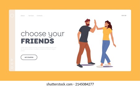 Friendship Landing Page Template. Male and Female Characters Informal Greetings, Happy People Giving High Five. Cheerful Friends or Colleagues Joy Expression. Cartoon People Vector Illustration