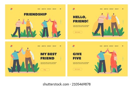 Friendship Landing Page Template Set. Informal Greetings, Happy People Giving Five. Cheerful Friends or Colleagues Male Female Characters Happiness, Joy Expression. Cartoon People Vector Illustration