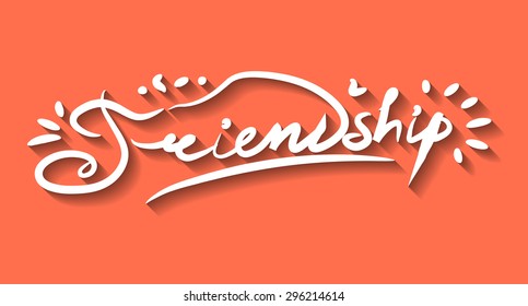 Friendship lettering sign with concept of togetherness. Vector illustration with shadow effect.