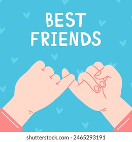 Friendship poster design with pinky promise with text best friends. Friends card design. Vector illustration in a flat cartoon style