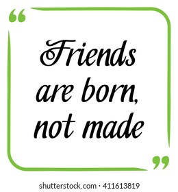 Friendship quote. Handwritten motivational phrase on white. Vector calligraphy design. Hand drawn lettering.