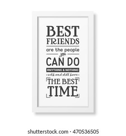 Friendship quote. Typographical Poster.