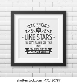 Friendship quote. Typographical Poster.