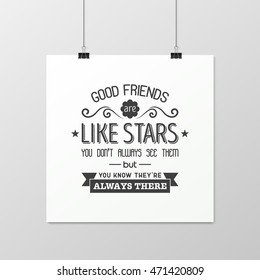 Friendship quote. Typographical Poster.