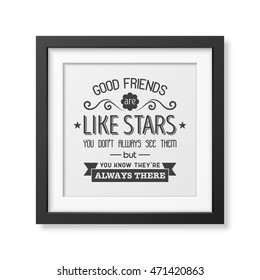 Friendship quote. Typographical Poster.