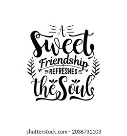 Friendship quotes design lettering vector