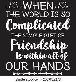 Friendship t shirt design with any typography t shirt design concept vector
