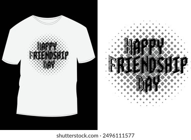 Friendship T shirt design, Happy friendship day.