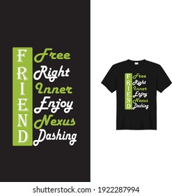 Friendship text based t shirt design.