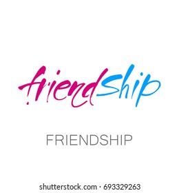 FRIENDSHIP. Vector hand drawn illustration. Design idea for a poster, t-shirt. 
