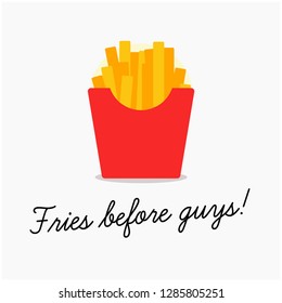 Fries Before Guys Fun Poster 