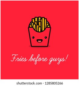 Fries Before Guys Fun Poster 